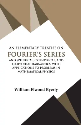 Un tratat elementar despre seriile Fourier - An Elementary Treatise on Fourier Series