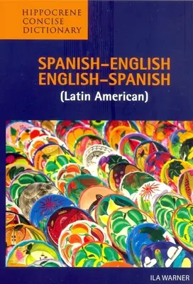Dicționar concis spaniolă-engleză/engleză-spaniolă (America Latină) - Spanish-English/English-Spanish (Latin American) Concise Dictionary