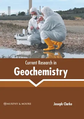 Cercetări actuale în geochimie - Current Research in Geochemistry