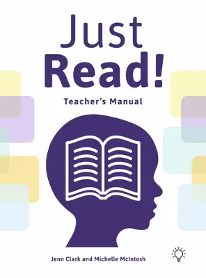 Just Read!: Manualul profesorului - Just Read!: Teacher's Manual