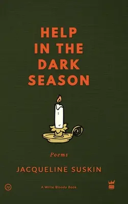 Ajutor în sezonul întunecat: Poezii - Help in the Dark Season: Poems