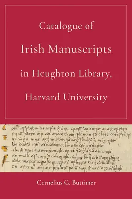 Catalogul manuscriselor irlandeze din Biblioteca Houghton, Universitatea Harvard - Catalogue of Irish Manuscripts in Houghton Library, Harvard University