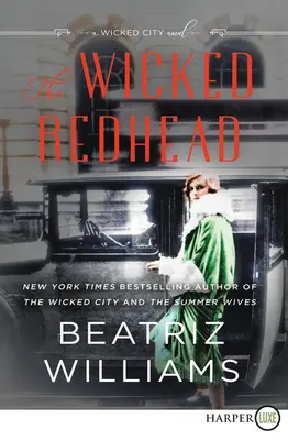 The Wicked Redhead: Un roman Wicked City - The Wicked Redhead: A Wicked City Novel