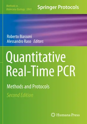 PCR cantitativă în timp real: Metode și protocoale - Quantitative Real-Time PCR: Methods and Protocols