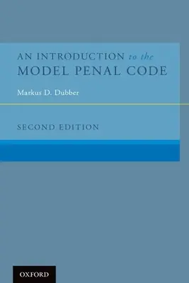O introducere în Codul penal model - An Introduction to the Model Penal Code