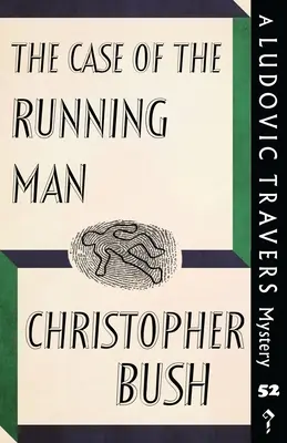Cazul alergătorului: Un mister Ludovic Travers - The Case of the Running Man: A Ludovic Travers Mystery