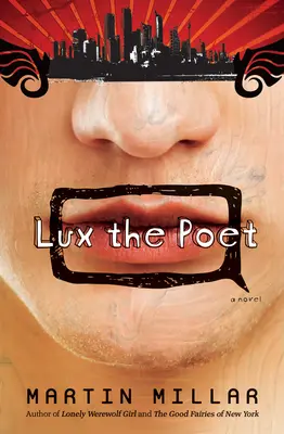 Lux Poetul - Lux the Poet