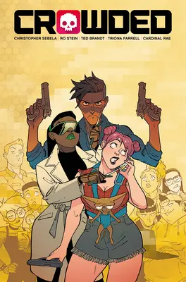 Crowded, Volumul 3 - Crowded, Volume 3