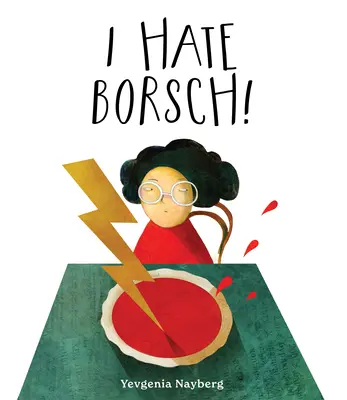 Urăsc borșul! - I Hate Borsch!