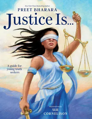 Justiția este...: Un ghid pentru tinerii care caută adevărul - Justice Is...: A Guide for Young Truth Seekers