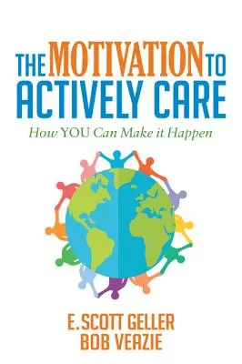Motivația de a acorda atenție în mod activ - The Motivation to Actively Care