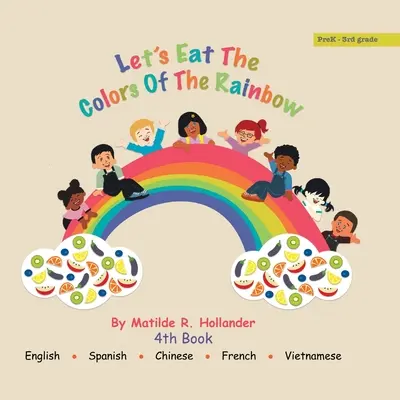 Să mâncăm culorile curcubeului - Let's Eat the Colors of the Rainbow