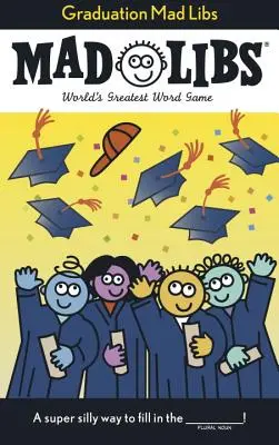Mad Libs de absolvire - Graduation Mad Libs