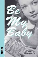 Fii copilul meu - Be My Baby