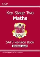New KS2 Maths SATS Revision Book - Ages 10-11 (pentru testele din 2022) - New KS2 Maths SATS Revision Book - Ages 10-11 (for the 2022 tests)
