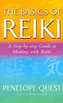 Principiile de bază ale Reiki - The Basics of Reiki