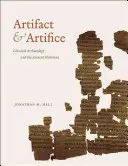 Artifact & Artifice: Arheologia clasică și istoricul antic - Artifact & Artifice: Classical Archaeology and the Ancient Historian