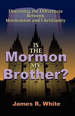 Este mormonul fratele meu? - Is the Mormon My Brother?