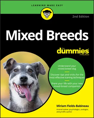 Rase mixte pentru proști - Mixed Breeds for Dummies