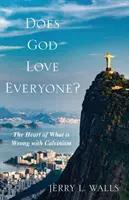 Iubește Dumnezeu pe toată lumea? - Does God Love Everyone?