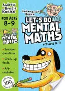 Let's do Mental Maths for ages 8-9 - Pentru copiii care învață acasă - Let's do Mental Maths for ages 8-9 - For children learning at home