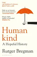 Omenirea - o istorie plină de speranță - Humankind - A Hopeful History