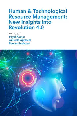 Managementul resurselor umane și tehnologice (Htrm): New Insights Into Revolution 4.0 - Human & Technological Resource Management (Htrm): New Insights Into Revolution 4.0