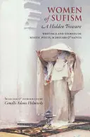 Women of Sufism: O comoară ascunsă - Women of Sufism: A Hidden Treasure