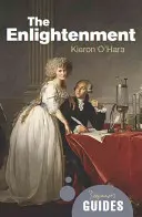 Iluminismul: Un ghid al începătorului - The Enlightenment: A Beginner's Guide