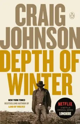 Adâncimea iernii: Un mister Longmire - Depth of Winter: A Longmire Mystery