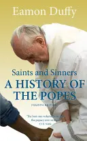 Sfinți și păcătoși: O istorie a papilor - Saints and Sinners: A History of the Popes