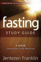 Fasting (Ghid de studiu) - Fasting (Study Guide)