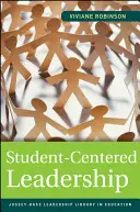 Leadership centrat pe student - Student-Centered Leadership
