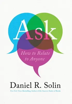 Ask: Cum să relaționezi cu oricine - Ask: How to Relate to Anyone