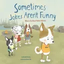 Uneori glumele nu sunt amuzante: Ce să faci în legătură cu intimidarea ascunsă - Sometimes Jokes Aren't Funny: What to Do about Hidden Bullying
