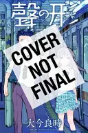 O voce tăcută 3 - A Silent Voice 3