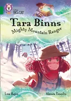 Tara Binns: Mighty Mountain Ranger - Banda 15/Emerald - Tara Binns: Mighty Mountain Ranger - Band 15/Emerald