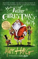Moș Crăciun și cu mine - Father Christmas and Me