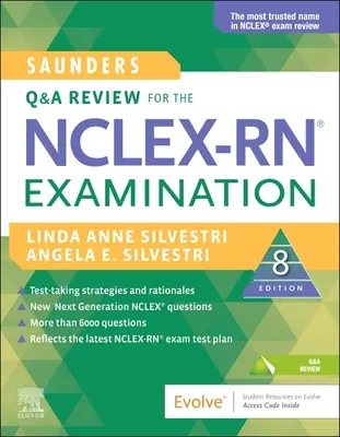Saunders Q & A Review pentru examenul Nclex-Rn(r) - Saunders Q & A Review for the Nclex-Rn(r) Examination