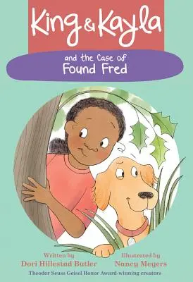 King & Kayla și cazul lui Fred găsit - King & Kayla and the Case of Found Fred