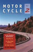 Aventuri pe motocicletă în Apalașii de Sud: Asheville NC, Blue Ridge Parkway, NC High Country - Motorcycle Adventures in the Southern Appalachians: Asheville NC, The Blue Ridge Parkway, NC High Country