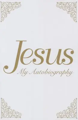 Iisus: Autobiografia mea - Jesus: My Autobiography