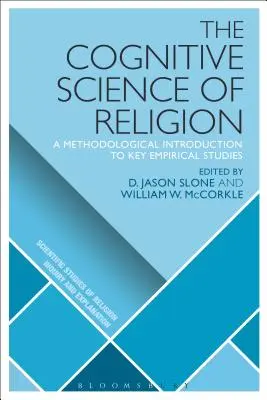 Știința cognitivă a religiei: O introducere metodologică la principalele studii empirice - The Cognitive Science of Religion: A Methodological Introduction to Key Empirical Studies