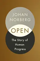 Open: Povestea progresului uman - Open: The Story of Human Progress