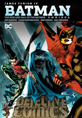 Batman: Ascensiunea și căderea oamenilor-liliac Omnibus - Batman: The Rise and Fall of the Batmen Omnibus