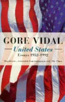 Statele Unite - Eseuri 1952-1992 - United States - Essays 1952-1992