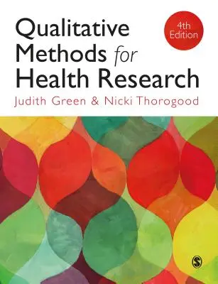 Metode calitative pentru cercetarea în domeniul sănătății - Qualitative Methods for Health Research
