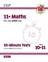 11+ CEM 10-Minute Tests: Maths - Ages 10-11 Book 1 (cu ediție online) - 11+ CEM 10-Minute Tests: Maths - Ages 10-11 Book 1 (with Online Edition)