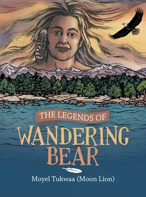 Legendele ursului rătăcitor (The Legends of Wandering Bear) - The Legends of Wandering Bear