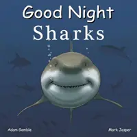 Noapte bună Rechini - Good Night Sharks